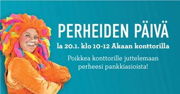 Perheiden päivä Someron Säästöpankin Akaan konttorilla.